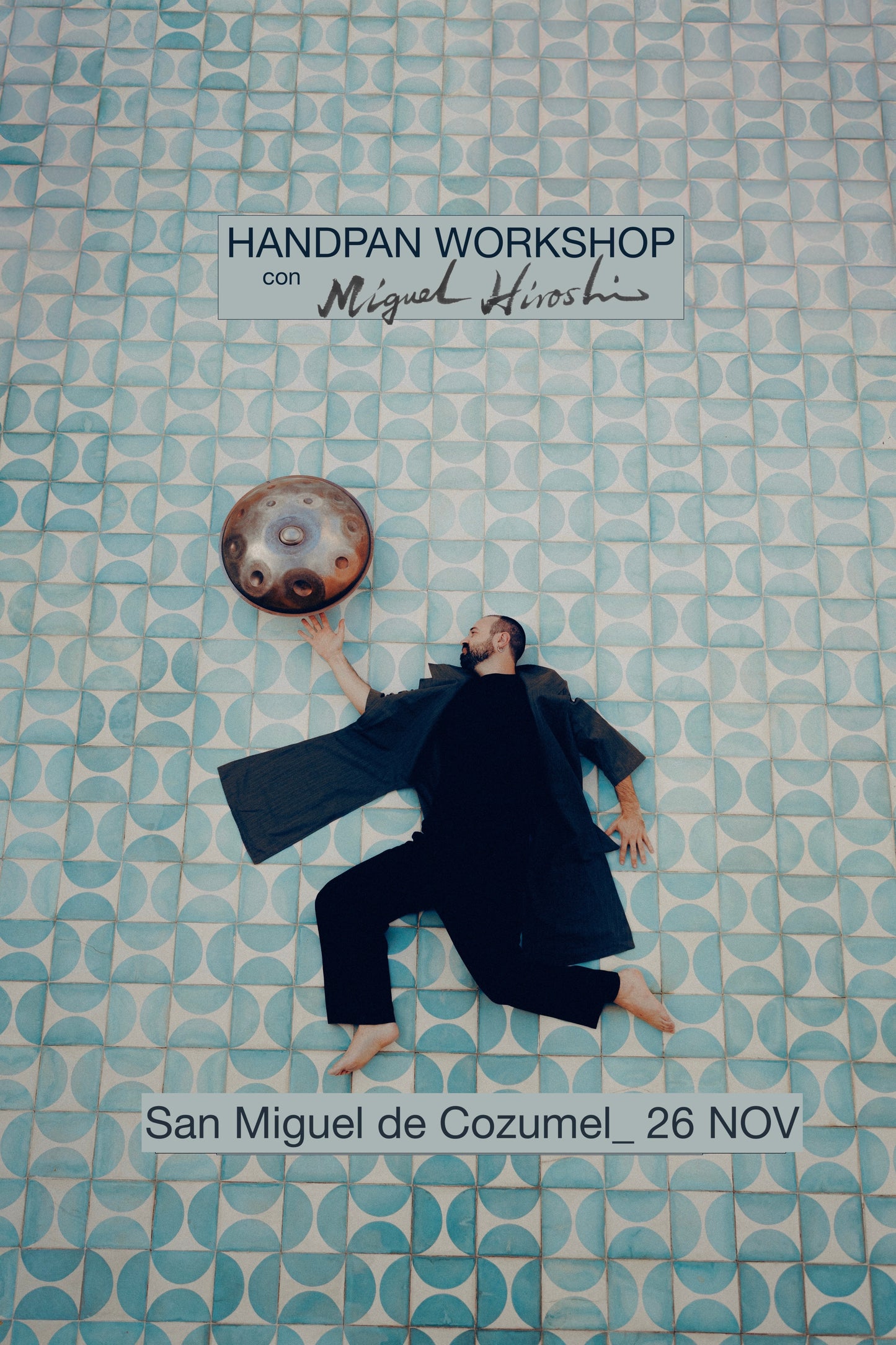 HANDPAN Workshop - Cozumel