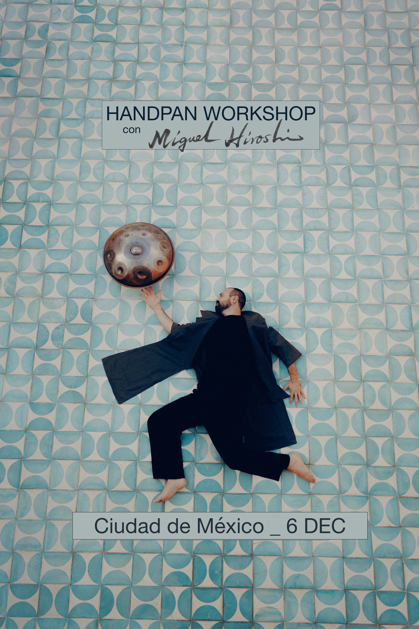 Handpan Workshop - CDMX - 6 DEC